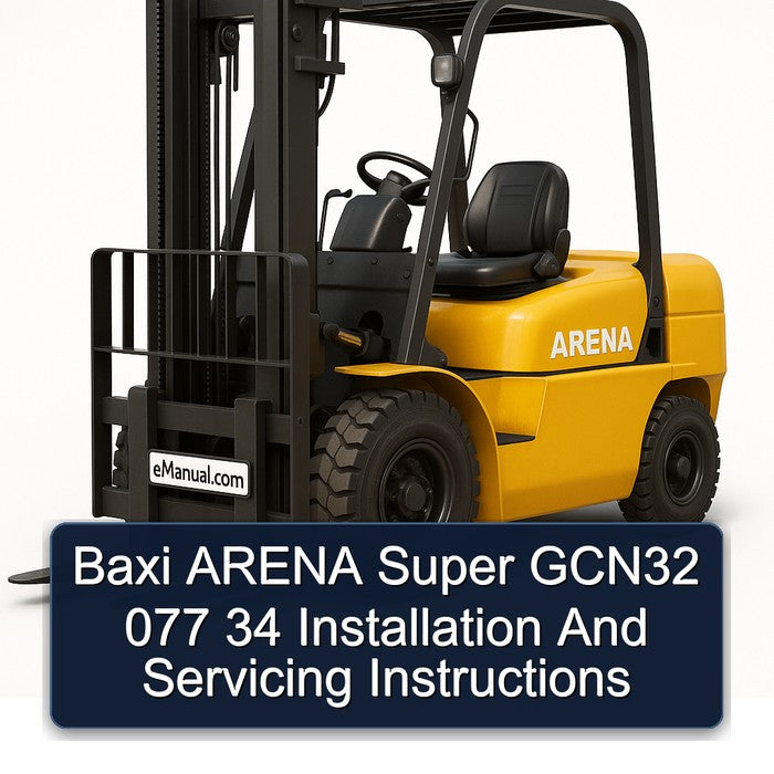 Baxi Arena Super GCN32 077 34 Installation Servicing Service Repair Workshop Manual PDF