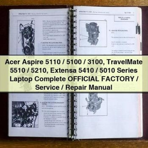 Acer Aspire 5110/5100/3100, Travelmate 5510/5210, Extensa 5410/5010 Series Laptop Official Service Repair Workshop Manual PDF