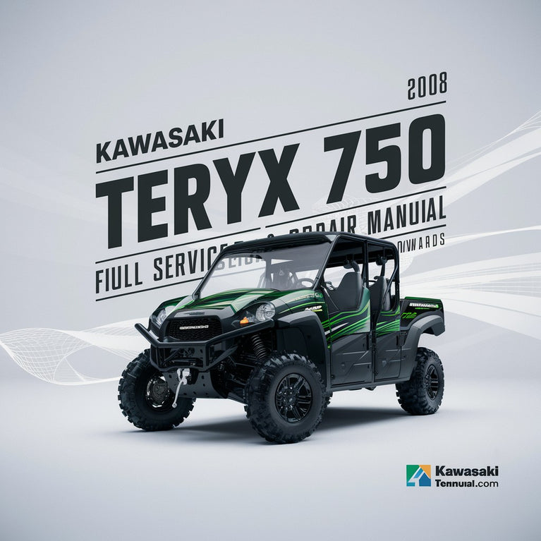 KAWASAKI TERYX 750 4X4 Full Service Repair Manual 2008-ONWARDS