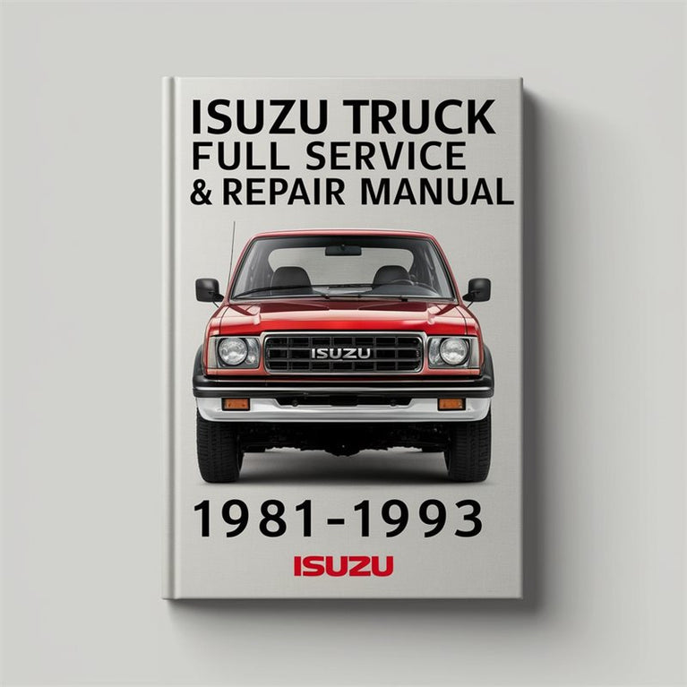 1981-1993 Isuzu Q Series Truck Service Repair Workshop Manual PDF