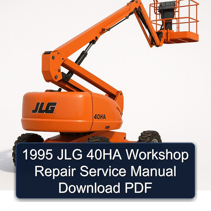 1995 JLG 40HA Service Repair Workshop Manual PDF