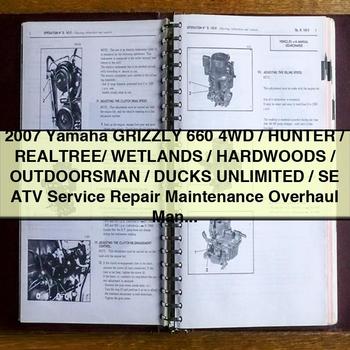2007 Yamaha GRIZZLY 660 4WD HUNTER REALTREE WETLAndS HARDWOODS OUTDOORSMAN DUCKS UNLIMITED SE ATV Service Repair Maintenance Overhaul Manual
