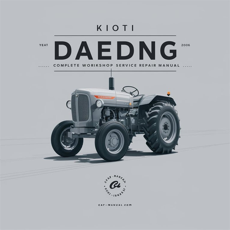 Kioti Daedong DK65 Tractor Service Repair Workshop Manual PDF