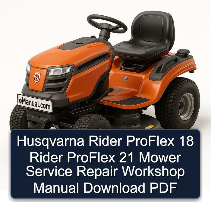 Husqvarna Rider Proflex 18 21 Mower Service Repair Workshop Manual PDF
