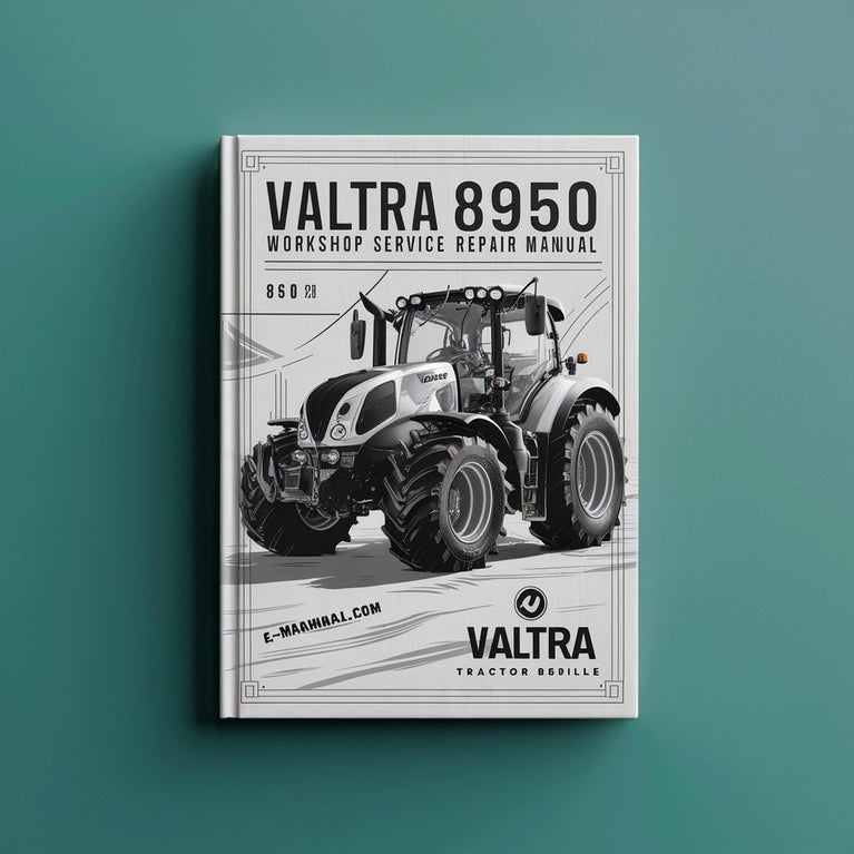 Valtra 8950 Tractor Workshop Service Repair Manual