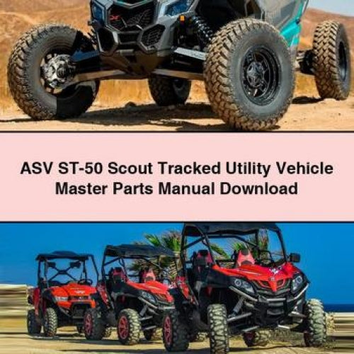 ASV ST-50 Scout Tracked Utility Vehicle Master Parts Catalog PDF