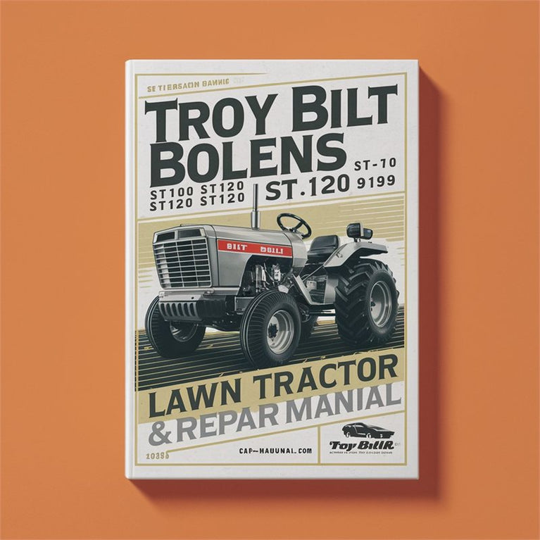 Troy Bilt Bolens ST100 ST110 ST120 ST125 ST140 ST180 Lawn Tractor 1984-1993 Full Service & Repair Manual PDF