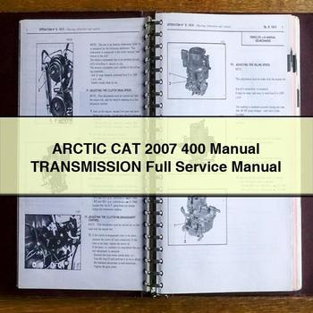 ARCTIC CAT 2007 400 Manual Transmission Full Service Repair Manual