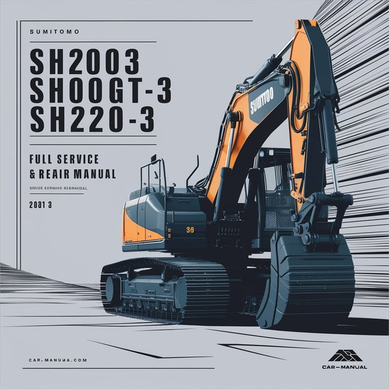 Sumitomo SH200-3 Sh200gt-3 SH220-3 Excavator Service Repair Workshop Manual PDF