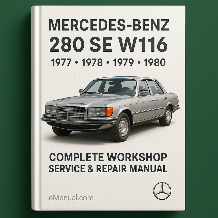 Manual de servicio y reparación del taller Mercedes Benz 280 SE W116 1977 1978 1979 1980