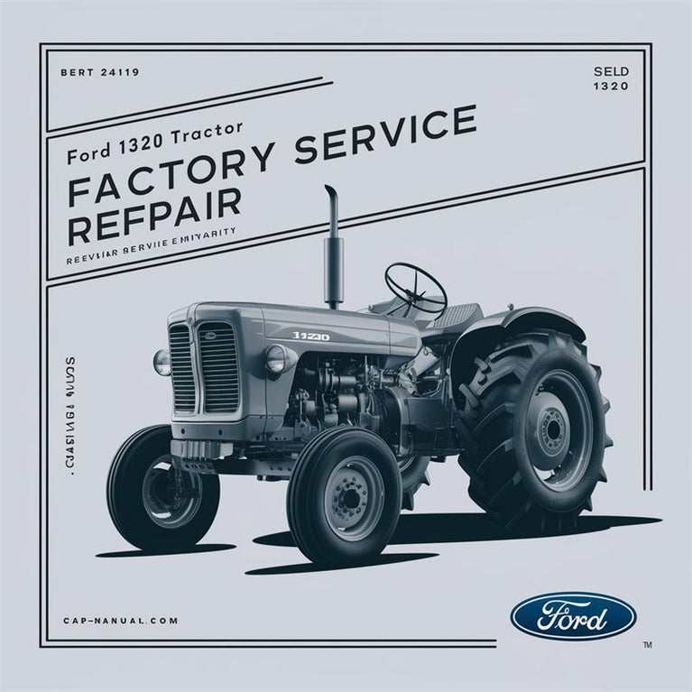 Ford 1320 Tractor Service Repair Workshop Manual PDF