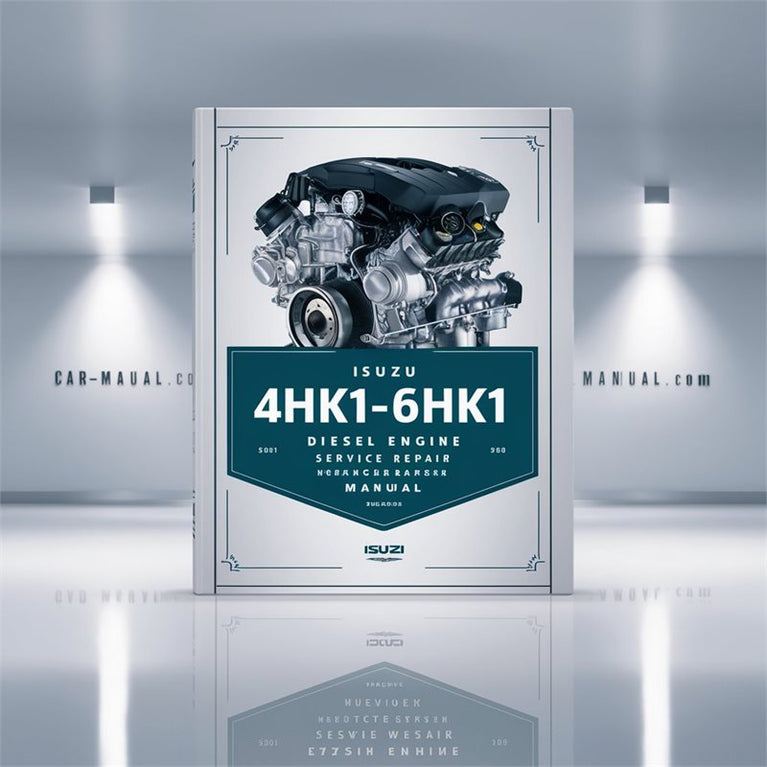 Isuzu N Series 4HK1-6HK1 Diesel Engine Service Repair Workshop Manual PDF