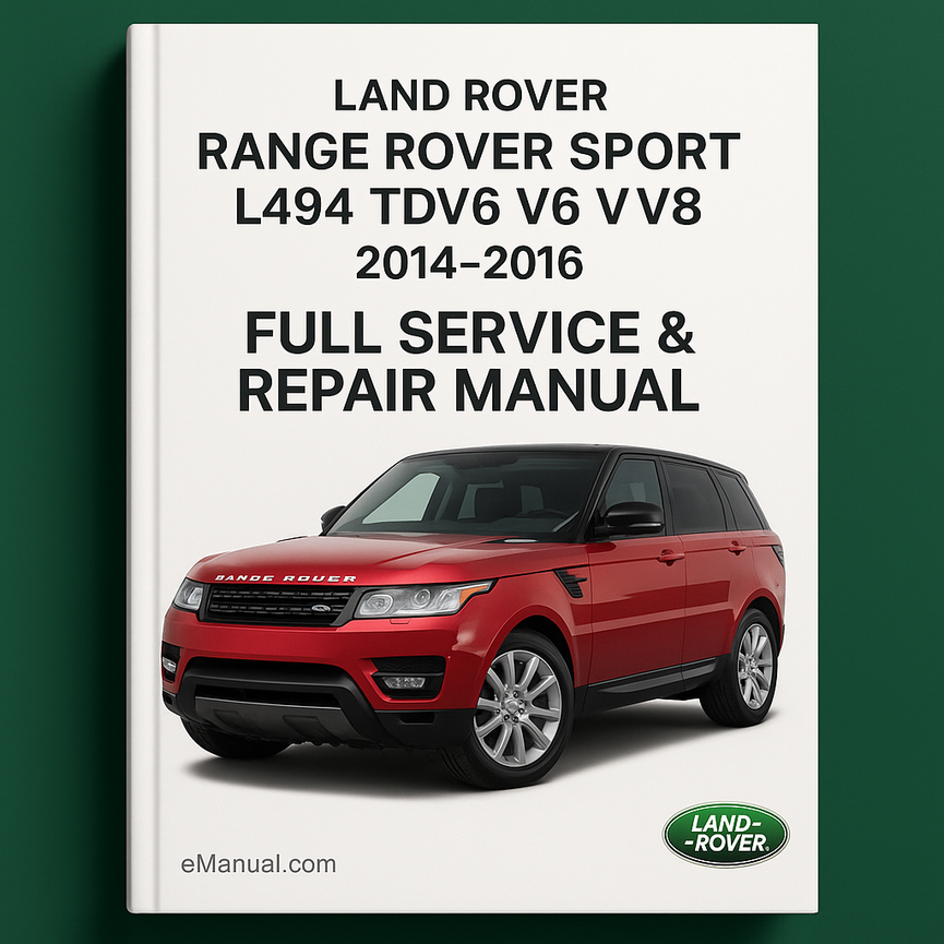 Manual de servicio y reparación completo de Land Rover Range Rover Sport L494 Tdv6 V6 V8 2014-2016