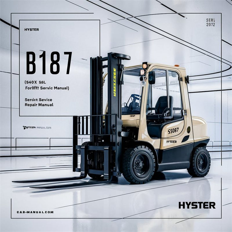 Hyster B187 (s40xl S50XL S60xl) Forklift Service Repair Workshop Manual PDF