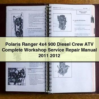 Polaris Ranger 4x4 900 Diesel Crew ATV Complete Workshop Service Repair Manual 2011 2012