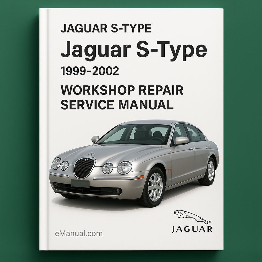 Manual de servicio y reparación del taller Jaguar S-Type 1999-2002