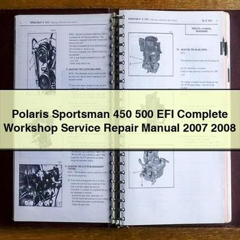 Polaris Sportsman 450 500 EFI Complete Workshop Service Repair Manual 2007 2008