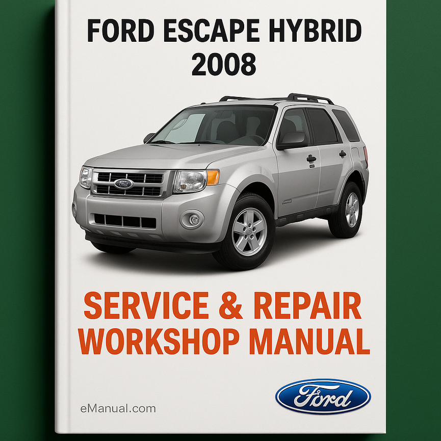 Manual de taller y reparación del Ford Escape Hybrid 2008