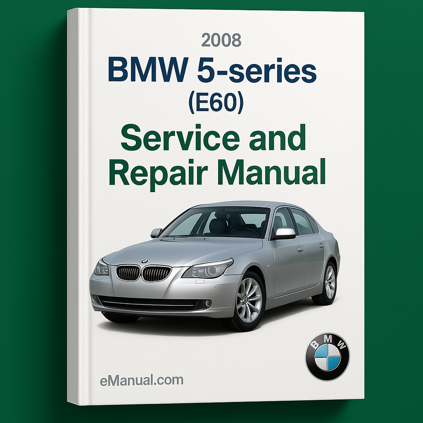 Manual de servicio y reparación del BMW Serie 5 (E60) 2008
