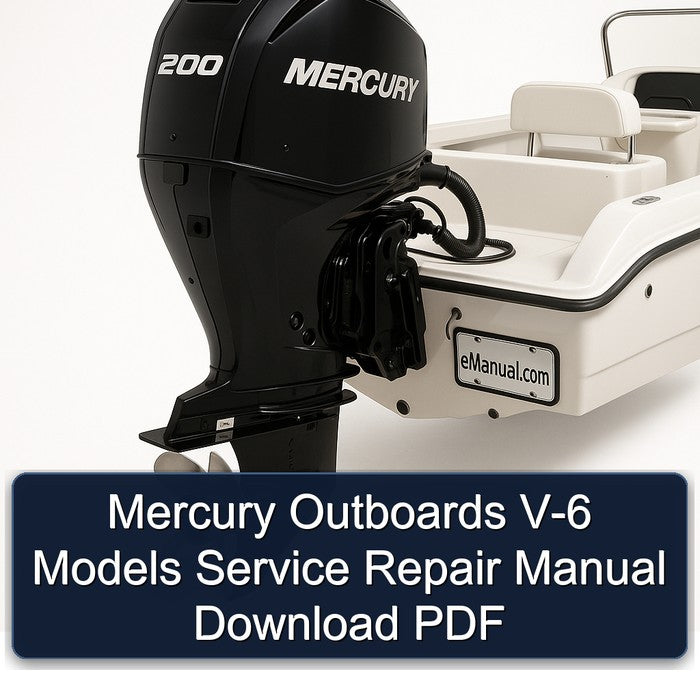 Mercury Outboards V-6 Models Service Repair Workshop Manual PDF