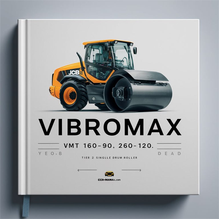 JCB Vibromax VMT 160-90 260-100 260-120 VMT160 VMT260 Tier 2 4 Single Drum Roller Service Repair Workshop Manual PDF