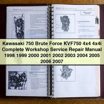 Kawasaki 750 Brute Force KVF750 4x4 4x4i Complete Workshop Service Repair Manual 1998 1999 2000 2001 2002 2003 2004 2005 2006 2007