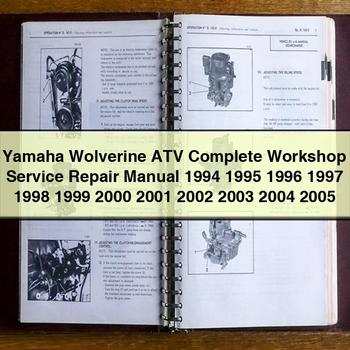 Yamaha Wolverine ATV Complete Workshop Service Repair Manual 1994 1995 1996 1997 1998 1999 2000 2001 2002 2003 2004 2005