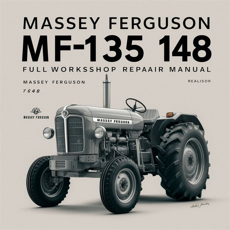Massey Ferguson MF135 148 Tractor Fullworkshop Service Repair Workshop Manual PDF