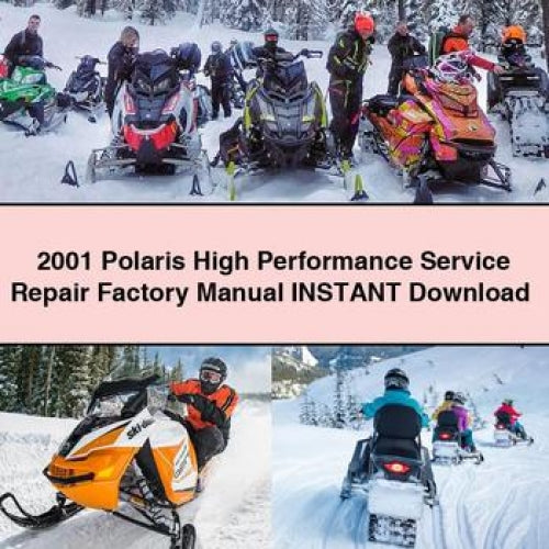 2001 Polaris High Performance Service Repair Workshop Manual PDF