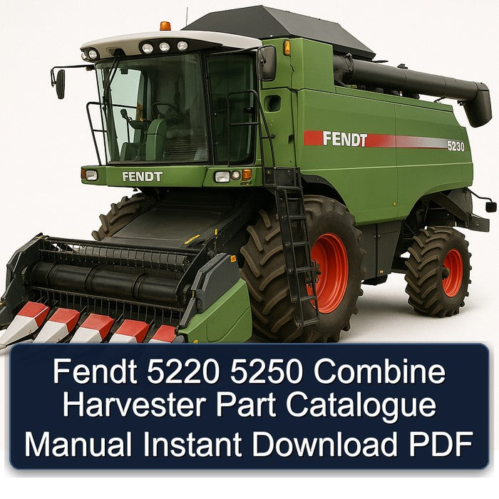 Fendt 5220 5250 Combine Harvester Parts Catalog PDF