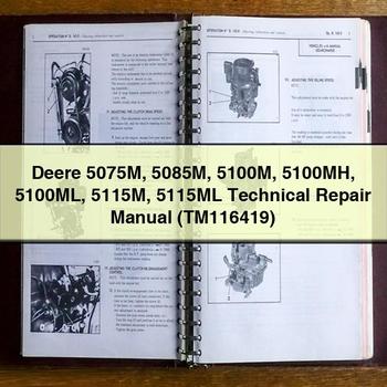 Deere 5075M 5085M 5100M 5100MH 5100ML 5115M 5115ML Technical Repair Manual (TM116419)