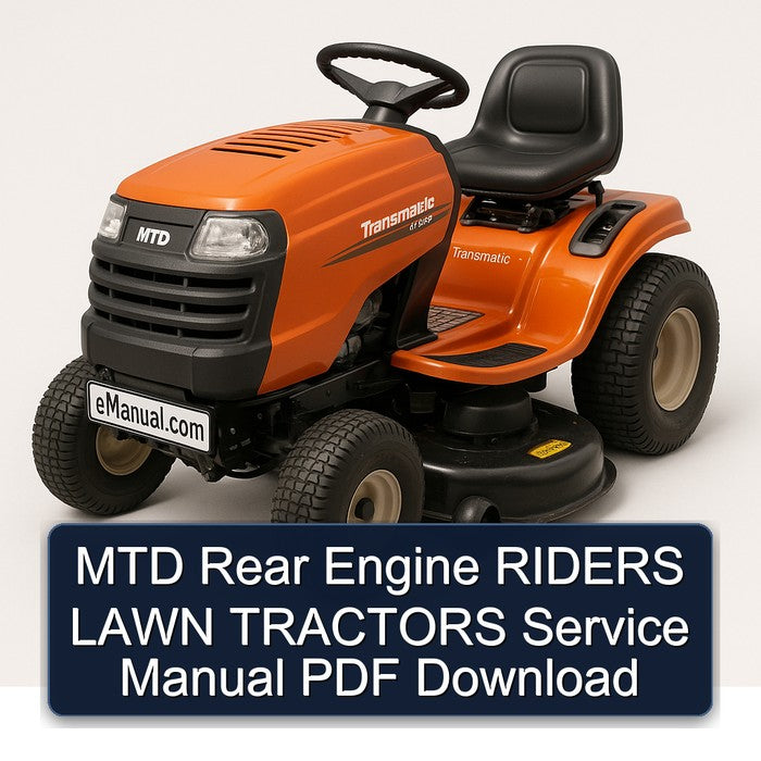 MTD Rear Engine Riders Lawn Tractors Service Repair Workshop Manual PDF