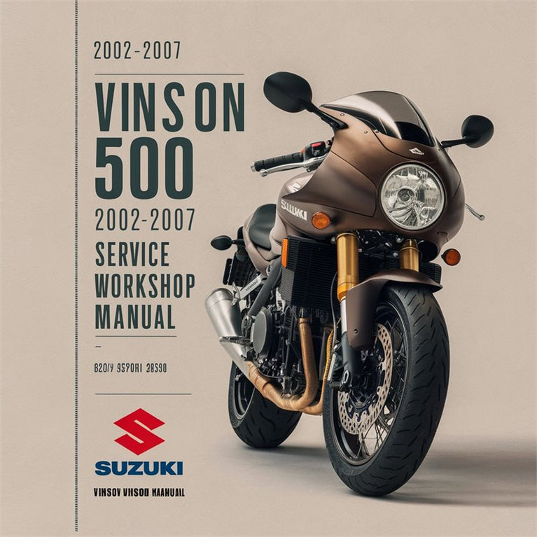 2002-2007 Suzuki Vinson 500 Service Repair Workshop Manual PDF