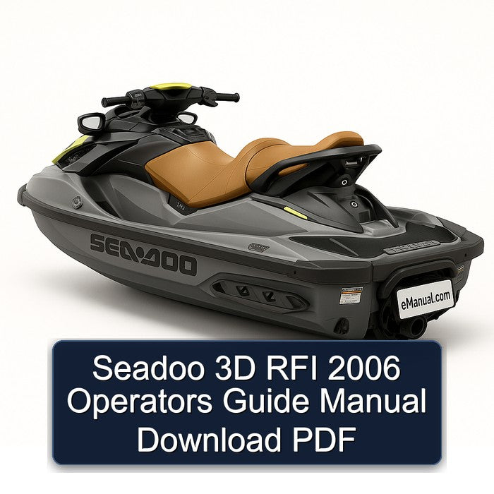 2006 Seadoo 3D RFI Operators Service Repair Workshop Manual PDF