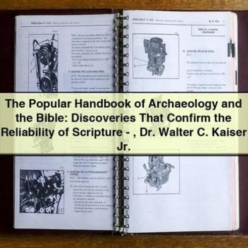Popular Archaeology Bible Dr. Walter C. Kaiser Jr Service Repair Workshop Manual PDF