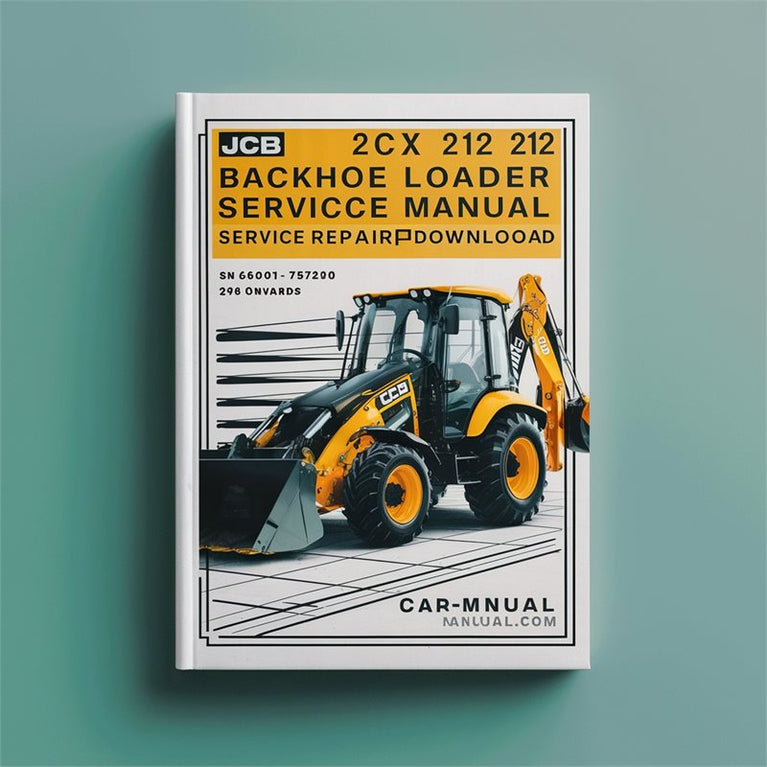 JCB 2CX 2DX 210 212 Backhoe Loader Sn 657001 763230 481196 Onwards Service Repair Workshop Manual PDF