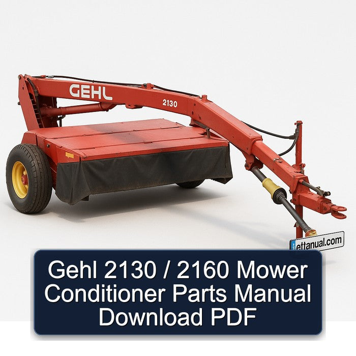 Gehl 2130 / 2160 Mower Conditioner Parts Catalog PDF