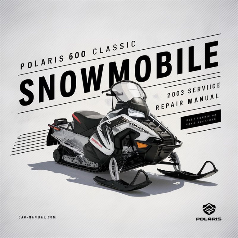 2002-2003 Polaris 600 Classic Snowmobile Service Repair Workshop Manual PDF