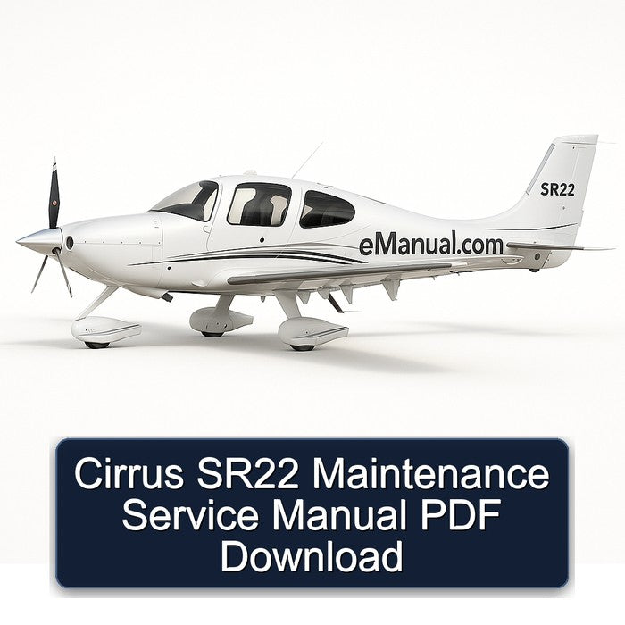 Cirrus SR22 Service Repair Workshop Manual PDF