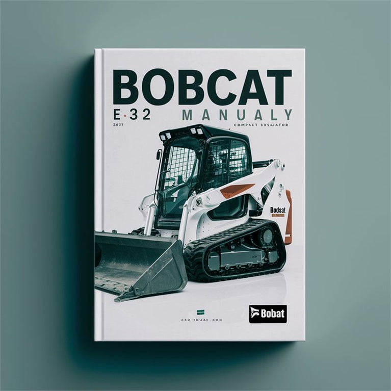 Bobcat E32 Compact Excavator SN A94h11001 Up Service Repair Workshop Manual PDF