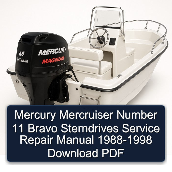 1988-1998 Mercury Mercruiser Number 11 Bravo Sterndrives Service Repair Workshop Manual PDF