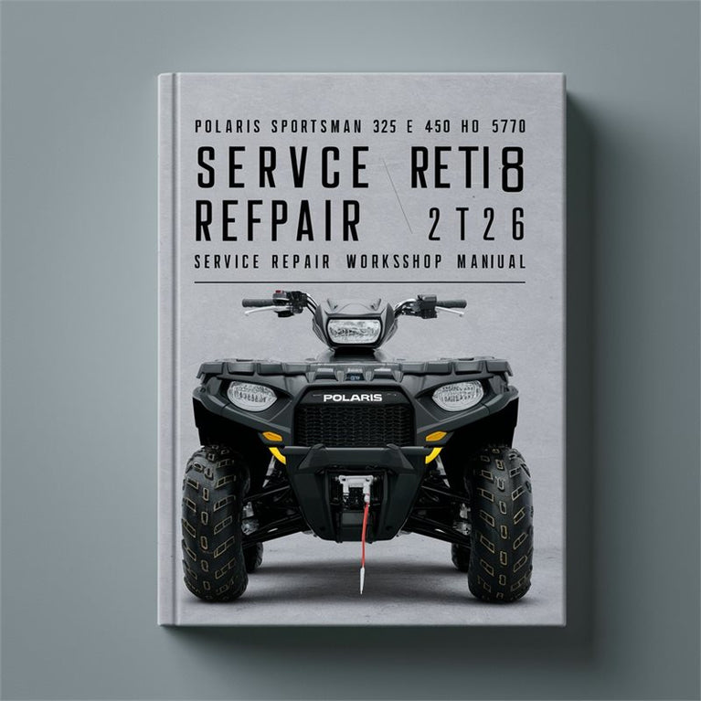 Polaris Sportsman 325 ETX 450 HO 570 ATV 2014-2016 Service Repair Workshop Manual PDF