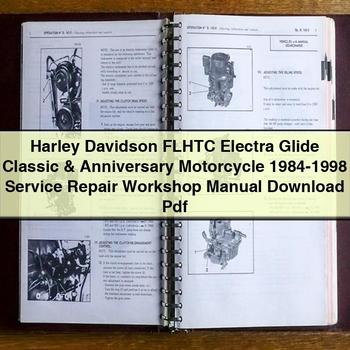 Harley Davidson FLHTC Electra Glide Classic & Anniversary Motorcycle 1984-1998 Service Repair Workshop Manual Pdf