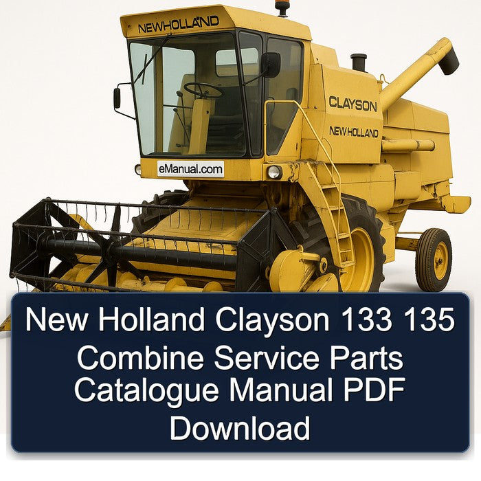 New Holland Clayson 133 135 Combine Parts Catalog PDF