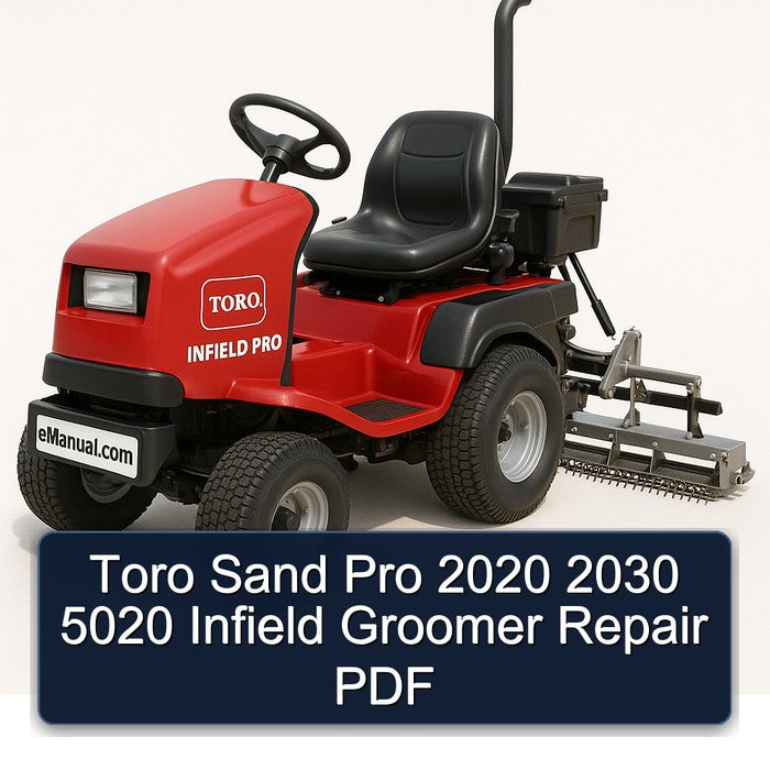2020-2030 Toro Sand Pro 5020 Infield Groomer Service Repair Workshop Manual PDF