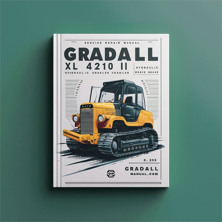 Gradall XL 4210 II Hydraulic Excavator Crawler XL4210II Service Repair Workshop Manual PDF