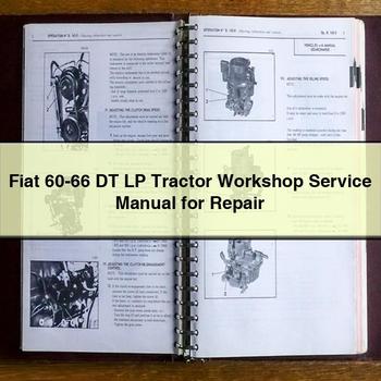 Fiat 60-66 DT LP Tractor Workshop Service Manual for Repair