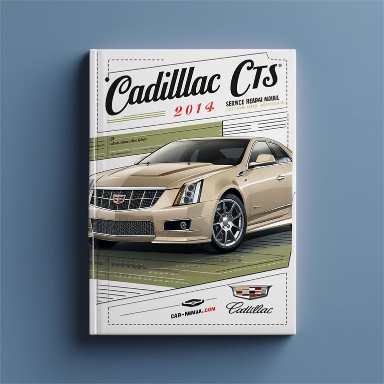 Cadillac CTS 2008-2014 Service Repair Manual PDF