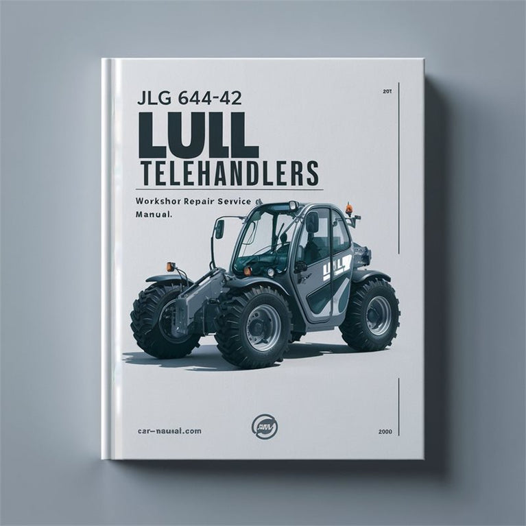 JLG 644E-42 Lull Telehandlers Service Repair Workshop Manual PDF