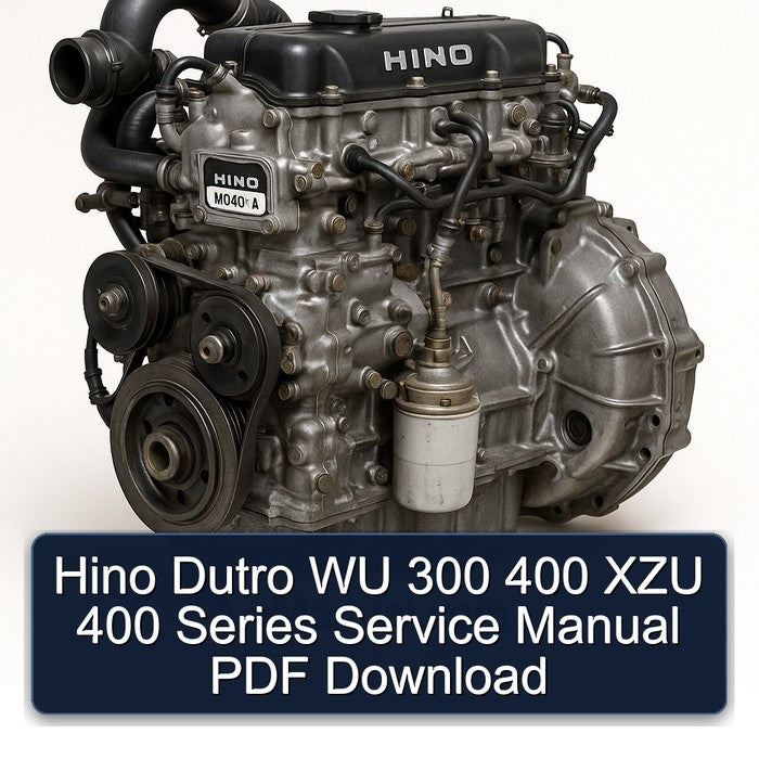 Hino W04D J Dutro WU 300 400 XZU Series Service Repair Workshop Manual PDF